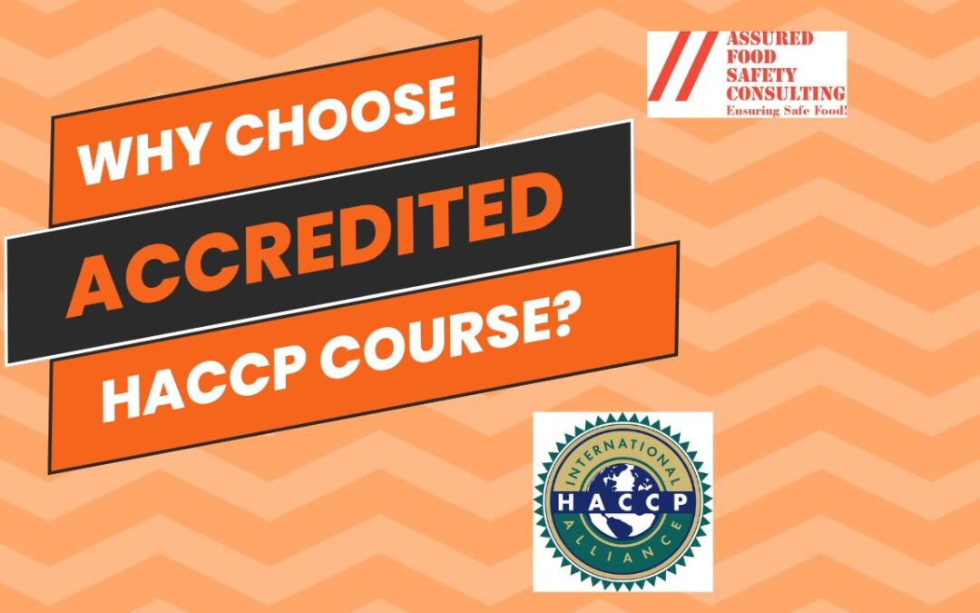 Why choose accredited HACCP Course?